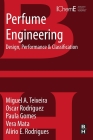 Perfume Engineering: Design, Performance and Classification By Miguel A. Teixeira, Oscar Rodriguez, Paula Gomes Cover Image