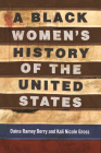 A Black Women's History of the United States (ReVisioning History) Cover Image