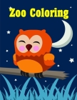 Zoo Coloring: picture books for seniors baby By Harry Blackice Cover Image