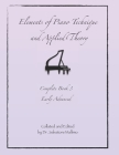 Elements of Piano Technique and Applied Theory: Complete Book 3 Early Advanced By Salvatore Mallimo Cover Image