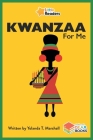 Kwanzaa for Me: Little Readers By Yolanda T. Marshall Cover Image