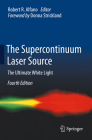 The Supercontinuum Laser Source: The Ultimate White Light Cover Image