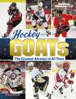 Hockey Goats: The Greatest Athletes of All Time By Bruce Berglund Cover Image