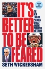 It's Better to Be Feared: The New England Patriots Dynasty and the Pursuit of Greatness Cover Image