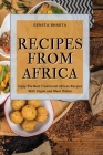Recipes from Africa: Enjoy The Best Traditional African Recipes With Vegan and Meat Dishes Cover Image