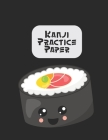 Kanji Practice Book: Japanese Lettering Practice Paper I Love Sushi By Soren Genmaicha Cover Image