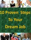 10 Proven Steps To Your Dream Job By Congressional Research Service Cover Image