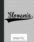 Calligraphy Paper: SLOVENIA Notebook Cover Image