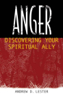Anger: Discovering Your Spiritual Ally Cover Image