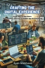 Crafting the Digital Experience: Crafting the Digital Experiencep development Cover Image