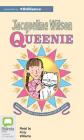 Queenie By Jacqueline Wilson, Finty Williams (Read by) Cover Image