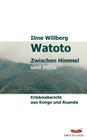 Watoto: Zwischen Himmel und Hölle Cover Image