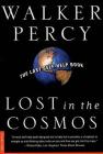 Lost in the Cosmos: The Last Self-Help Book By Walker Percy Cover Image