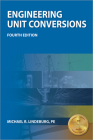 PPI Engineering Unit Conversions, 4th Edition – A Comprehensive Guide to Understanding Conversions and PE Metrics By Michael R. Lindeburg, PE Cover Image