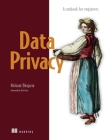 Data Privacy : A runbook for engineers By Nishant Bhajaria Cover Image