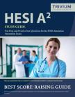 HESI A2 Study Guide: Test Prep and Practice Test Questions for the HESI Admission Assessment Exam Cover Image
