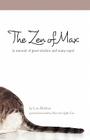 The Zen of Max: (a memoir of great wisdom and many naps) By Lou Belcher Cover Image