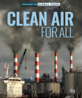 Clean Air for All By Kathy Furgang Cover Image