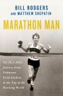Marathon Man: My 26.2-Mile Journey from Unknown Grad Student to the Top of the Running World Cover Image