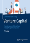 Venture Capital: Finanzierung Und Bewertung Von Start-Up-Unternehmen Cover Image