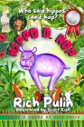 Hippo D. Hop By Rich Pulin, Scott Kish (Illustrator), Andrea Bibby (Designed by) Cover Image