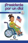 ¡Presidente Por Un Día!: Ciudadanía Digital (President for the Day!: Digital Citizenship) Cover Image