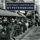 Historic Photos of St. Petersburg By Andrew N. Edel (Text by (Art/Photo Books)) Cover Image