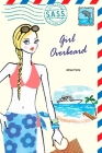 Girl Overboard (S.A.S.S.) By Aimee Ferris Cover Image