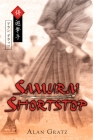 Samurai Shortstop By Alan M. Gratz Cover Image