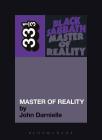 Master of Reality (33 1/3 #56) By John Darnielle Cover Image