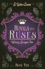 Royals and Ruses: A Cozy Fantasy Novel By S. Usher Evans Cover Image