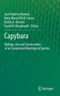 Capybara: Biology, Use and Conservation of an Exceptional Neotropical Species By José Roberto Moreira (Editor), Katia Maria P. M. B. Ferraz (Editor), Emilio A. Herrera (Editor) Cover Image
