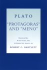 Protagoras and Meno (Agora Editions) By Plato, Robert C. Bartlett (Translator) Cover Image