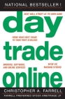 Day Trade Online By Christopher A. Farrell Cover Image