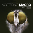 Mastering Macro Photography Cover Image