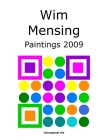 Wim Mensing Paintings 2009 Cover Image