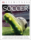 DK Eyewitness Books: Soccer By DK Cover Image