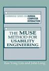 The Muse Method for Usability Engineering By Kee Yong Lim, John B. Long Cover Image