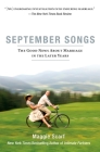 September Songs: The Good News About Marriage in the Later Years Cover Image