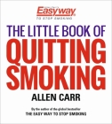 The Little Book of Quitting Smoking By Allen Carr Cover Image