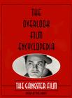 The Overlook Film Encyclopedia: The Gangster Film By Phil Hardy Cover Image