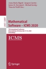 Mathematical Software - Icms 2020: 7th International Conference, Braunschweig, Germany, July 13-16, 2020, Proceedings Cover Image