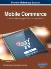 Mobile Commerce: Concepts, Methodologies, Tools, and Applications, 3 volume By Information Reso Management Association (Editor) Cover Image