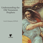 Understanding the Old Testament Prophets Cover Image