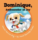 Dominique, Ambassador of Joy: Nana's Service Dog Cover Image
