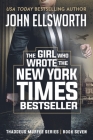 The Girl Who Wrote The New York Times Bestseller By John Ellsworth Cover Image