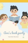 Ava's book party By Olivia Alana, Tanja Feiler Cover Image
