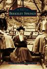 Berkeley Springs (Images of America) By Betty Lou Harmison, Jeanne Mozier Cover Image