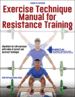 Exercise Technique Manual for Resistance Training By NSCA -National Strength & Conditioning Association Cover Image
