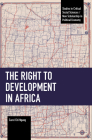 The Right to Development in Africa (Studies in Critical Social Sciences) By Carol Chi Ngang Cover Image